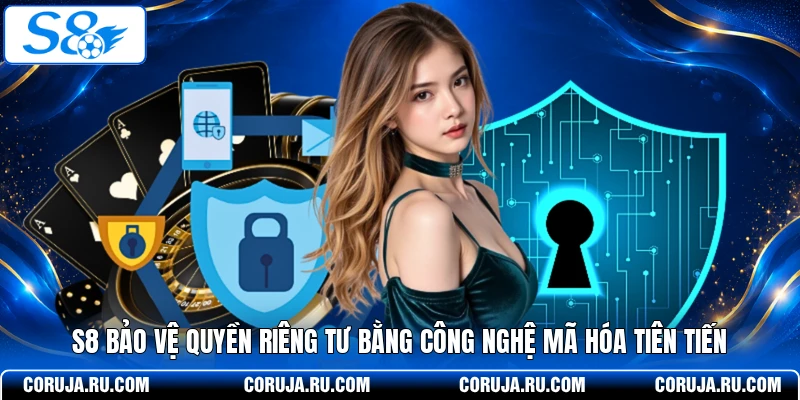 S8 bảo vệ quyền riêng tư bằng công nghệ mã hóa tiên tiến 